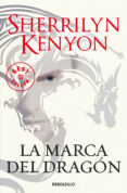 la marca del dragón (cazadores oscuros 26)-sherrilyn kenyon-9788466343961 la marca del dragón (cazadores oscuros 26)-sherrilyn kenyon-9788466343961