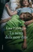 la nena del nou dits-laia fabregas-9788466409261 la nena del nou dits-laia fabregas-9788466409261