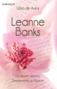 un deseo secreto - simplemente un hombre (ebook)-leanne banks-9788467188561 un deseo secreto - simplemente un hombre (ebook)-leanne banks-9788467188561