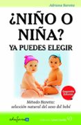 ¿niño o niña? ya puedes elegir: metodo baretta: seleccion natural del sexo del bebe-adriana baretta-9788467671261 ¿niño o niña? ya puedes elegir: metodo baretta: seleccion natural del sexo del bebe-adriana baretta-9788467671261