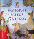 los mejores mitos griegos-9788467739961 los mejores mitos griegos-9788467739961