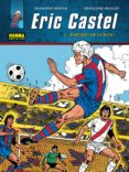 eric castel 2: ¡partido de vuelta! (ebook)-9788467906561 eric castel 2: ¡partido de vuelta! (ebook)-9788467906561