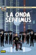 las aventuras de blake y mortimer 22: la onda septimus-9788467915761 las aventuras de blake y mortimer 22: la onda septimus-9788467915761