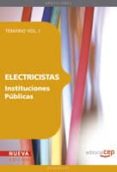 electricistas instituciones publicas: temario vol. i. (4ª ed.)-miguel angel daddario-9788468117461 electricistas instituciones publicas: temario vol. i. (4ª ed.)-miguel angel daddario-9788468117461