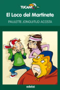 el loco del martinete-paulette jonguitud-9788468308661 el loco del martinete-paulette jonguitud-9788468308661