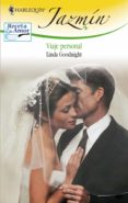 viaje personal (ebook)-linda goodnight-9788468722061 viaje personal (ebook)-linda goodnight-9788468722061