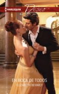 en boca de todos-elizabeth bevarly-9788468760261 en boca de todos-elizabeth bevarly-9788468760261