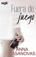fuera de juego (ebook)-anna casanovas-9788468764061 fuera de juego (ebook)-anna casanovas-9788468764061