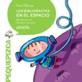 los biblionautas en el espacio-ana alonso-9788469836361 los biblionautas en el espacio-ana alonso-9788469836361