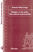religión en las aulas: una materia controvertida-antonio viñao frago-9788471127761 religión en las aulas: una materia controvertida-antonio viñao frago-9788471127761