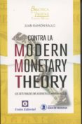contra la modern monetary theory-juan ramon rallo-9788472096561 contra la modern monetary theory-juan ramon rallo-9788472096561