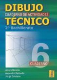 dibujo tecnico 2º (bachillerato): cuaderno de actividades 6-alvaro rendon-alejandro redondo-jorge quintana-9788473601061 dibujo tecnico 2º (bachillerato): cuaderno de actividades 6-alvaro rendon-alejandro redondo-jorge quintana-9788473601061