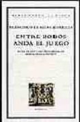 entre bobos anda el juego-francisco de rojas zorrilla-9788474238761 entre bobos anda el juego-francisco de rojas zorrilla-9788474238761
