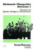 diccionario filmografico universal: directores de españa, portuga l y latinoamerica-9788475842561 diccionario filmografico universal: directores de españa, portuga l y latinoamerica-9788475842561