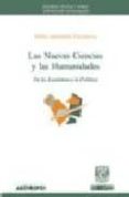 las nuevas ciencias y las humanidades: de la academia a la politi ca-pablo gonzalez casanova-9788476586761 las nuevas ciencias y las humanidades: de la academia a la politi ca-pablo gonzalez casanova-9788476586761