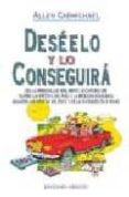 deseelo y lo conseguira-allen carmichael-9788477204961 deseelo y lo conseguira-allen carmichael-9788477204961