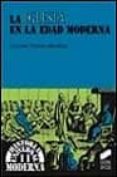 la iglesia en la edad moderna-j. carlos vizuete mendoza-9788477387961 la iglesia en la edad moderna-j. carlos vizuete mendoza-9788477387961