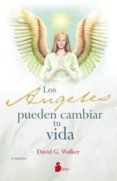 los angeles pueden cambiar tu vida (22ª ed)-david g. walker-9788478088461 los angeles pueden cambiar tu vida (22ª ed)-david g. walker-9788478088461