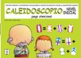 caleidoscopio. nivel inicial. juego atencional.-carlos yuste-9788478699261 caleidoscopio. nivel inicial. juego atencional.-carlos yuste-9788478699261
