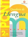 quadern de llengua pont (2on primaria): exercicis fonamentals per preparar l entrada al cicle mitja-9788478873661 quadern de llengua pont (2on primaria): exercicis fonamentals per preparar l entrada al cicle mitja-9788478873661