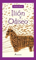ilion y odiseo-imme dros-9788478889761 ilion y odiseo-imme dros-9788478889761