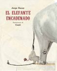 el elefante encadenado-jorge bucay-9788479016661 el elefante encadenado-jorge bucay-9788479016661