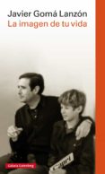 la imagen de tu vida (ebook)-9788481097061 la imagen de tu vida (ebook)-9788481097061