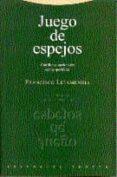 juego de espejos conflictos nacionales centro-periferia-francisco letamendia-9788481641561 juego de espejos conflictos nacionales centro-periferia-francisco letamendia-9788481641561