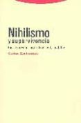 nihilismo y supervivencia-carlos castrodeza-9788481649161 nihilismo y supervivencia-carlos castrodeza-9788481649161