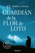 el guardian de la flor de loto-andres pascual-9788483468661 el guardian de la flor de loto-andres pascual-9788483468661