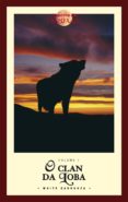 o clan da loba (a guerra das bruxas; vol i)-maite carranza-9788483492161 o clan da loba (a guerra das bruxas; vol i)-maite carranza-9788483492161