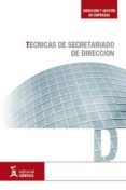 tecnicas de secretariado de direccion (2ª ed) corregida y ampliad a (impresion bajo demanda)-monica ortiz romero-9788483645161 tecnicas de secretariado de direccion (2ª ed) corregida y ampliad a (impresion bajo demanda)-monica ortiz romero-9788483645161