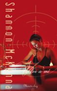 vuelve a mí (ebook)-shannon mckenna-9788483655061 vuelve a mí (ebook)-shannon mckenna-9788483655061