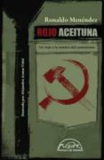 rojo aceituna-ronaldo menendez-9788483931561 rojo aceituna-ronaldo menendez-9788483931561