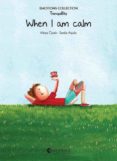 when i am calm-mireia canals botines-9788484128861 when i am calm-mireia canals botines-9788484128861