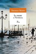 la mort a venecia-thomas mann-9788484377061 la mort a venecia-thomas mann-9788484377061