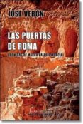 las puertas de roma-jose veron gormaz-9788484654261 las puertas de roma-jose veron gormaz-9788484654261