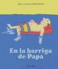 en la barriga de papa-norac grousse-magali bardos-9788484704461 en la barriga de papa-norac grousse-magali bardos-9788484704461