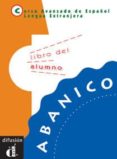 abanico. libro del alumno (curso avanzado ele)-9788487099861 abanico. libro del alumno (curso avanzado ele)-9788487099861