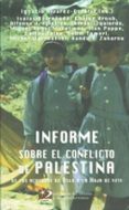 informe sobre el conflicto de palestina: de los acuerdos de oslo a la hoja de ruta-ignacio alvarez-ossorio-9788487198861 informe sobre el conflicto de palestina: de los acuerdos de oslo a la hoja de ruta-ignacio alvarez-ossorio-9788487198861