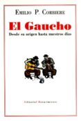 el gaucho desde su origen hasta nuestros dias-9788489371361 el gaucho desde su origen hasta nuestros dias-9788489371361
