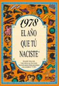 1978 el año que tu naciste-rosa collado bascompte-9788489589261 1978 el año que tu naciste-rosa collado bascompte-9788489589261
