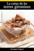 la cuina de les terres gironines-pep nogue-9788489890961 la cuina de les terres gironines-pep nogue-9788489890961