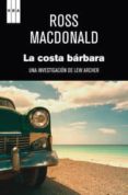 la costa barbara-ross macdonald-9788490062661 la costa barbara-ross macdonald-9788490062661