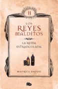 la reina estrangulada (los reyes malditos 2) (ebook)-maurice druon-9788490197561 la reina estrangulada (los reyes malditos 2) (ebook)-maurice druon-9788490197561