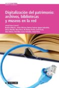 digitalizacion del patrimonio: archivos, bibliotecas y museos en la red (ebook)-9788490294161 digitalizacion del patrimonio: archivos, bibliotecas y museos en la red (ebook)-9788490294161