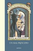 una serie de catastróficas desdichas 1:un mal principio-lemony snicket-9788490437261 una serie de catastróficas desdichas 1:un mal principio-lemony snicket-9788490437261