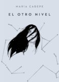 el otro nivel (ebook)-9788490439661 el otro nivel (ebook)-9788490439661