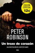 un trozo de corazon-peter robinson-9788490561461 un trozo de corazon-peter robinson-9788490561461