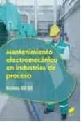 mantenimiento electromecanico en industrias de proceso-gemma gil i gil-9788490773161 mantenimiento electromecanico en industrias de proceso-gemma gil i gil-9788490773161